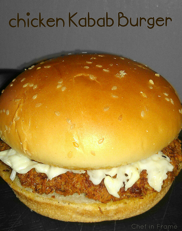 Chicken Kebab/Patties Burger from Sadaf F K of Chef in Frame
