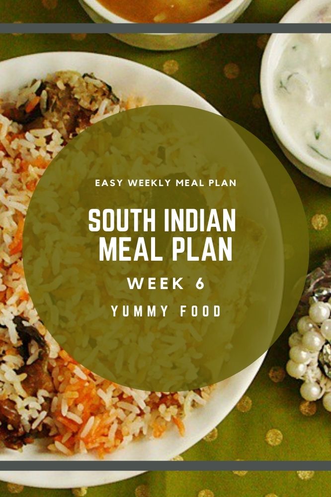 Week 6 - South Indian Meal Plan