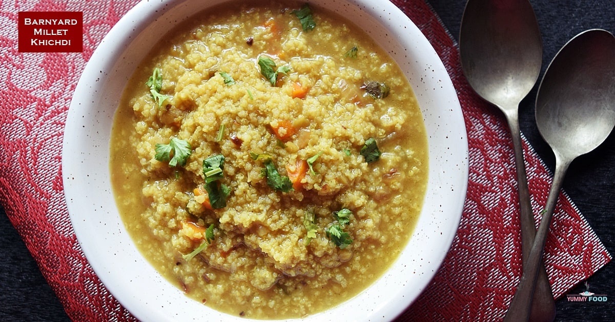 barnyard-millet-khichdi-healthy-one-pot-meal-yummy-food