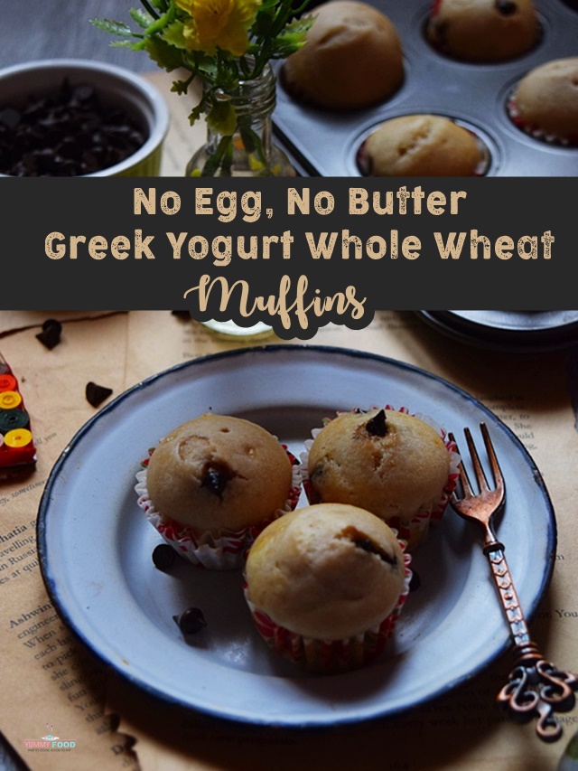 Eggless Greek Yogurt Whole Wheat Muffins With Oil Yummy Food
